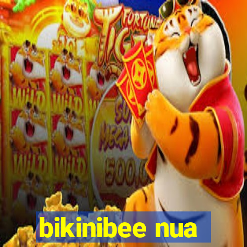 bikinibee nua